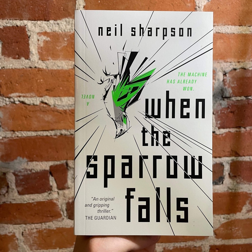 When the Sparrow Falls – Neil Sharpson – 2021 1st Tor Books Trade Paperback