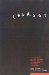 Courage: One Woman’s Dream and the Mighty Effort to Conquer Mulitple Sclerosis D