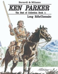 Ken Parker: The Best of Ken Parker Book 1 (2025 Hardcover), Berardi, Milazzo