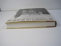 The Vanderbilts and the Gilded Age: Architectural Aspirations 1879-1901 SIGNED