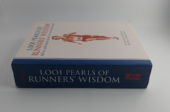 1001 Pearls Ser.: 1,001 Pearls of Runners’ Wisdom : Advice and Inspiration…