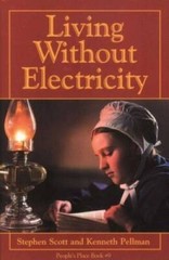 Living Without Electricity (People’s Place Book No. 9) – Paperback – VERY GOOD