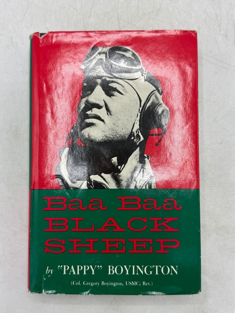 Baa Baa Black Sheep Pappy Boyington 1958 17th Printing Signed Inscribed Memoir