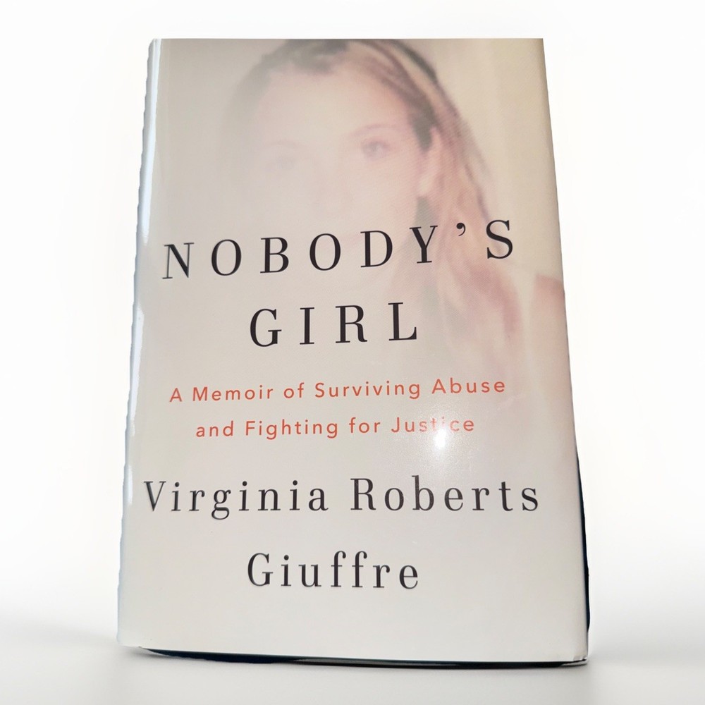 NOBODY’S GIRL Memoir Surviving Abuse Virginia Roberts Giuffre New EPSTEIN HCDJ