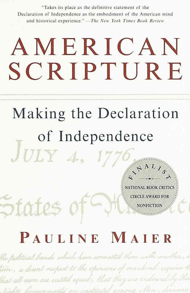 American Scripture: Making the Declaration of Independence by Pauline Maier (Eng