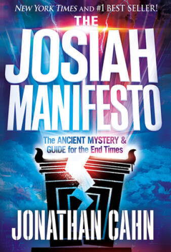 The Josiah Manifesto: The Ancient Mystery Guide for the End Times – VERY GOOD