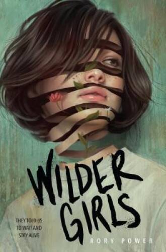 Wilder Girls – Hardcover By Power, Rory – VERY GOOD