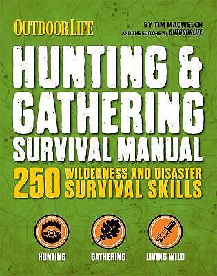 The Hunting & Gathering Survival Manual: 221 Primitive & Wilderness Survival Ski