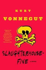 Slaughterhouse-Five: A Novel (Modern Library 100 Best Novels), Vonnegut, Kurt, A
