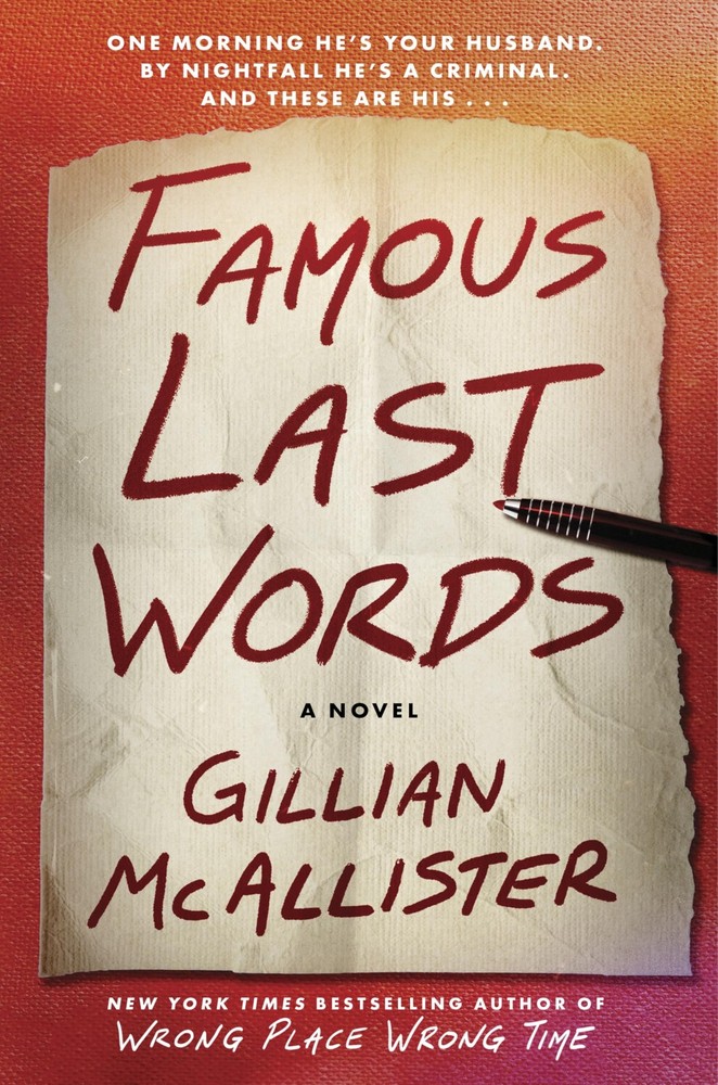 Famous Last Words: A Novel – paperback McAllister, Gillian