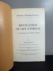 Revelation of Life Eternal Nicholas Arseniev Orthodox Theological Library