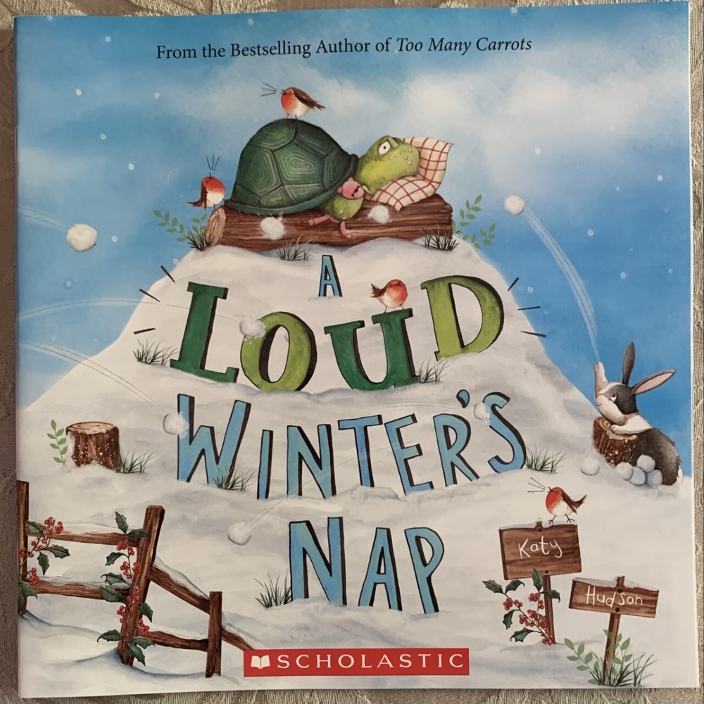 A Loud Winter’s Nap By Katy Hudson -Paperback **NEW**