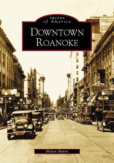 Downtown Roanoke (VA) (Images of America)