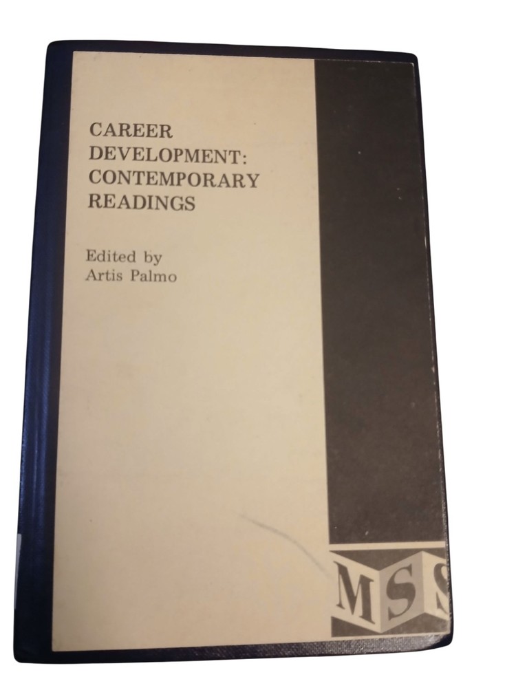 Career Development: Contemporary Readings By Artis Palmo Hardcover 1977