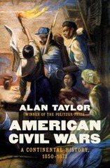 American Civil Wars: A Continental History, 1850-1873 – Hardcover – GOOD