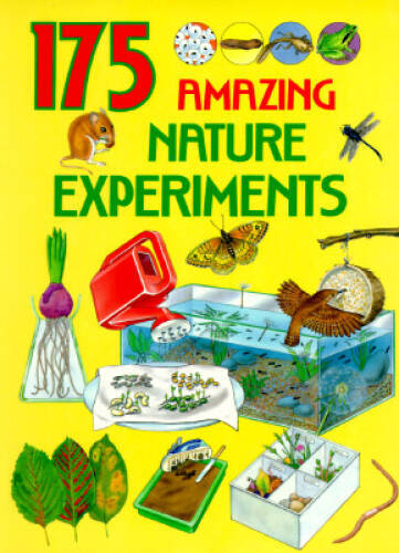 175 Amazing Nature Experiments – Paperback By Morgan, G. – GOOD