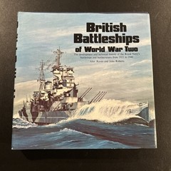 British Battleships of World War Two – Raven & Roberts – 1978 – Hardover