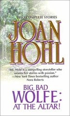 Big, Bad Wolfe, at the Altar! Big, Bad – Paperback, by Joan Hohl – Very Good