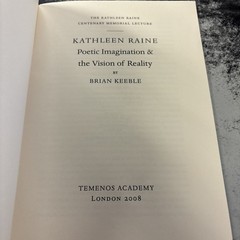 Brian Keeble / KATHLEEN RAINE Poetic Imagination & The Vision of Reality 2008