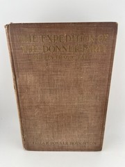 1911 THE EXPEDITION of the DONNER PARTY by Eliza Donner Houghton, 1st Edition