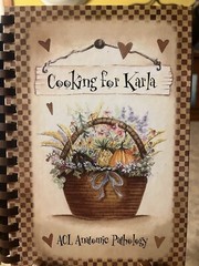 Cooking Wit Karla ACL Anatomic Pathology West Allis WI 2004 Cookbook Recipes