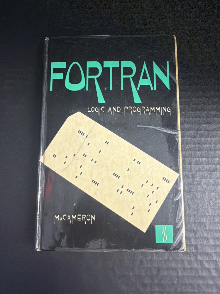 Fortran Logic And Program Fritz A. McCameron Vintage Programming