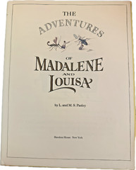 The Adventures Of Madalene And Louisa: Pages From The Album Of L. & M.S. Pasley