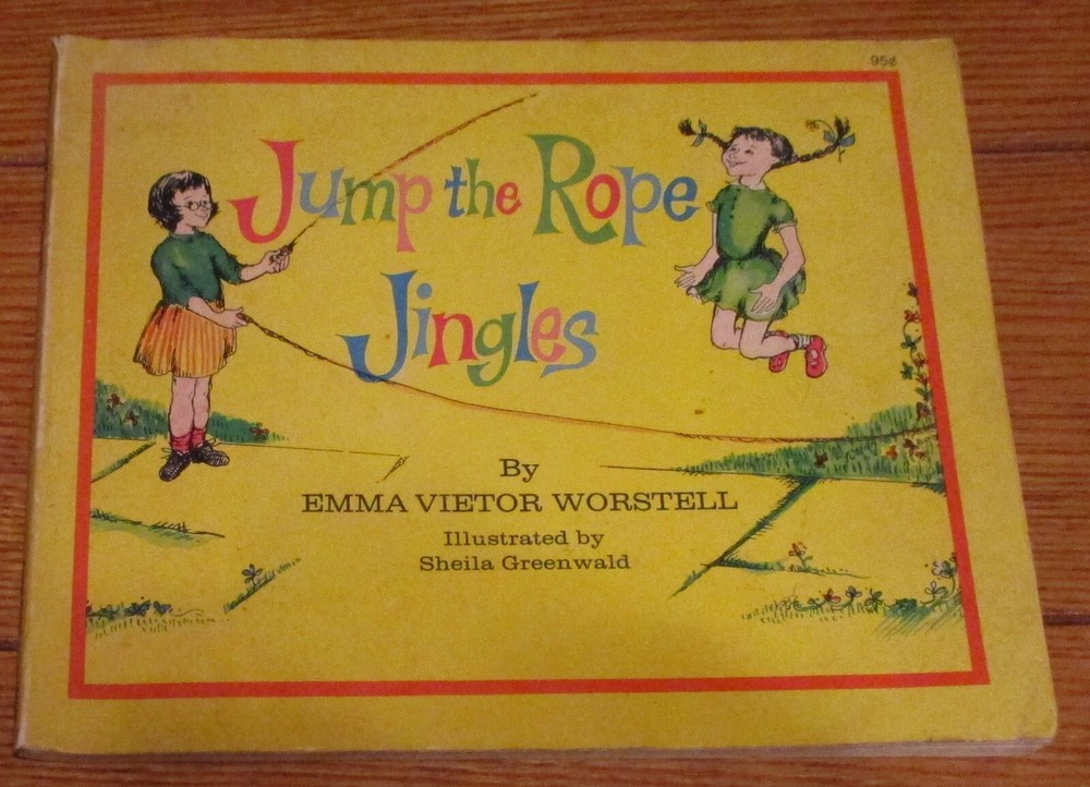 1972 Jump the Rope Jingles by Emma Vietor Worstell Softcover Book 44 Pages