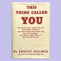 This Thing Called You (1988) Ernest Holmes HC DJ G.P. Putnam’s Sons New Thought
