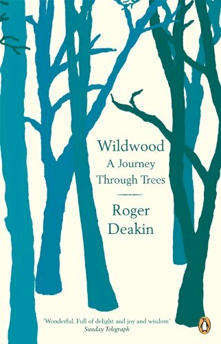 Wildwood: A Journey Through Trees by Deakin, Roger Paperback Book The Fast Free