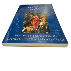 THE POETRY OF PIETY-By Ben Witherington III and Christopher Mead Armitage, 2002