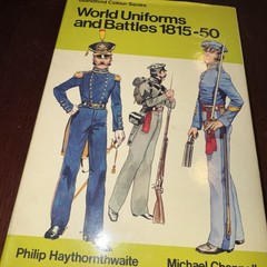Vintage 1976 World Uniforms & Battles 1815-50 First Edition – Illustrated