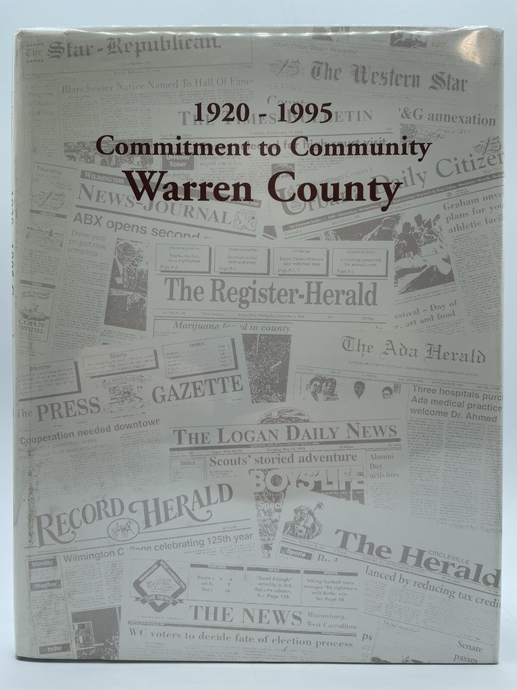 Commitment to Community Warren County Ohio 1920 1995 hardcover 76 Pages