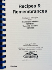 Recipes & Remembrances Q125 1881-2006 Wakefield Nebraska Morris Press Cookbooks