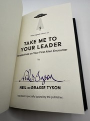 Take Me to Your Leader by Neil DeGrasse Tyson SIGNED 1st Edition Hardcover Book