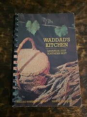 Waddad’s Kitchen Lebanese Zest Southern Best Cookbook 1982 By Waddad Buttross