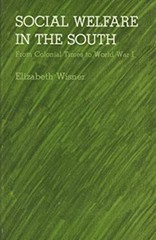 Social Welfare in the South : From Colonial Times to World War I