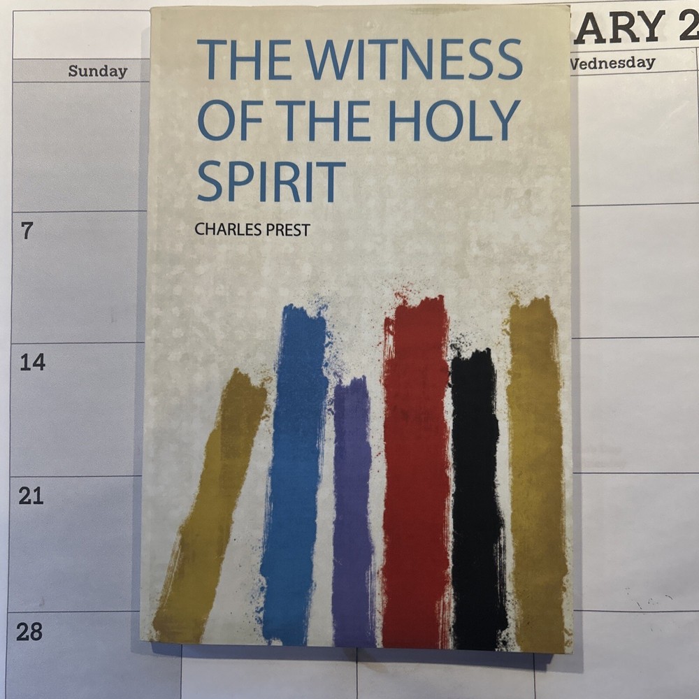 The Witness of the Holy Spirit – Charles Prest – 2019 – 172 pages – 1867 reprint