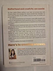 Create Anyway : The Joy of Pursuing Creativity in the Margins of Motherhood…