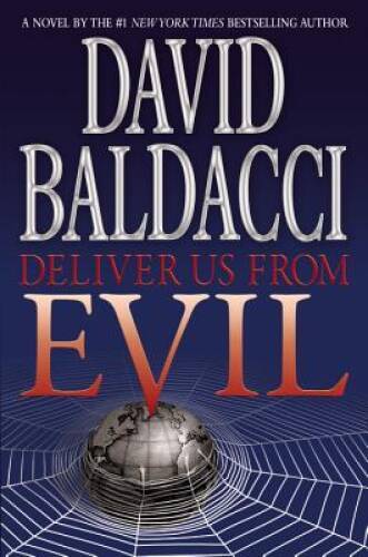 Deliver Us from Evil – Hardcover By Baldacci, David – VERY GOOD