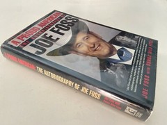 SIGNED Joe Foss ~ A Proud American: The Autobiography of Joe Foss HCDJ 1st/1st