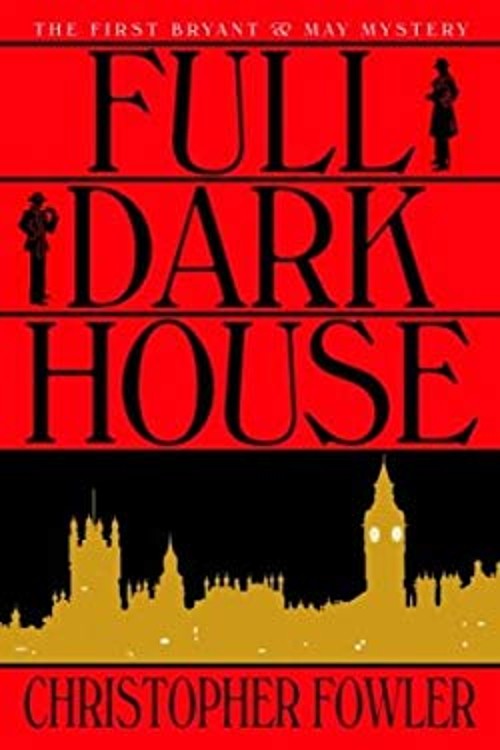 Full Dark House Hardcover Christopher Fowler