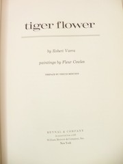 Tiger Flower by Robert Vavra Illustrated by Fleur Cowles Signed 1968 Hardcover