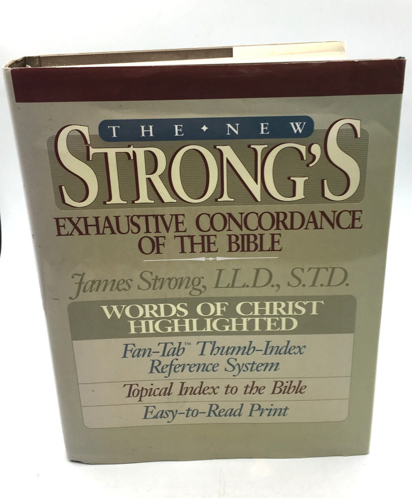 The New Strong’s Exhaustive Concordance of the Bible by James Strong 11.5×9”