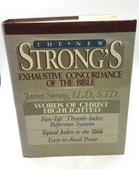 The New Strong’s Exhaustive Concordance of the Bible by James Strong 11.5×9”
