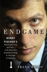 Endgame: Bobby Fischer’s Remarkable Rise and Fall – from America’s Brightest…