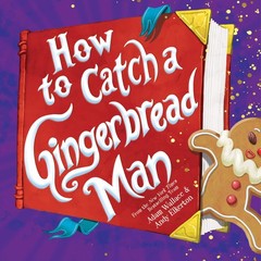 How to Catch a Gingerbread Man – Wallace, Adam|Elkerton, Andy – Good – See c…