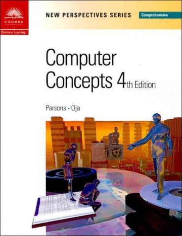 New Perspectives on Computer Concepts Fourth Edition — Comprehensive