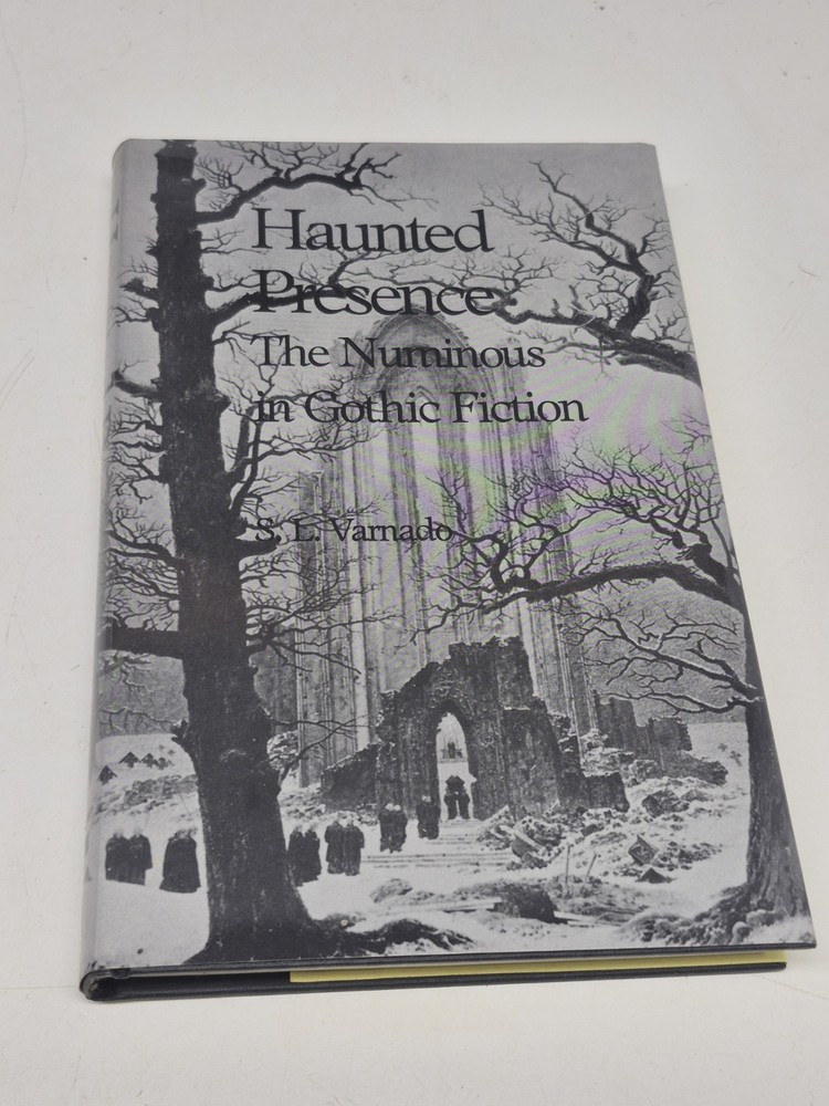 Haunted Presence The Numinous In Gothic Fiction S.L. Varnando Inscribed Signed