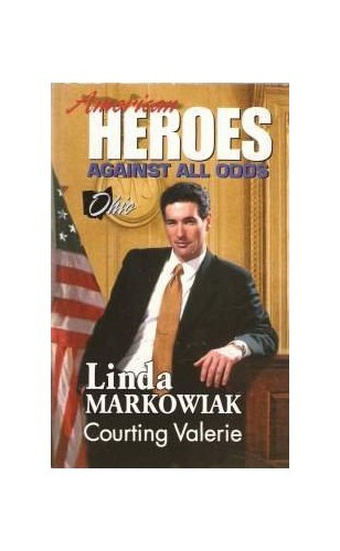 Courting Valerie (American Heroes Against All Odds: …